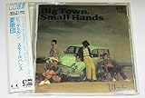 Big Town,Small Hands