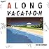 大瀧詠一「A LONG VACATION 30th Anniversary Edition」