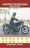 SOUTH CAROLINA MOTORCYCLE DMV PERMIT TEST: 300 DMV Test Questions and Answers To Help You Prepare For The Motorcycle Drivers License Permit, Including 2018 Driving Laws (English Edition)