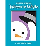 Winter in White (Classic Collectible Pop-Up)