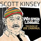 We Speak Luniwaz (The Music of Joe Zawinul) [日本盤ボーナス・トラック収録 日本語解説付]