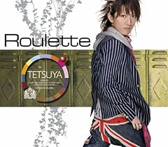 Roulette / TETSUYA