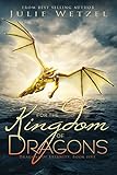 For the Kingdom of Dragons (Dragons of Eternity Book 4) (English Edition)
