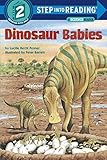 Dinosaur Babies (Step into Reading)