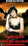 The Dark Side With The Overlord: (Paranormal Shapeshifter Fiction) (English Edition)