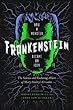 Frankenstein: How A Monster Became an Icon: The Science and Enduring Allure of Mary Shelley's Creation