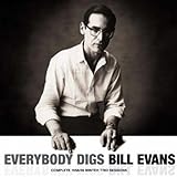 EVERYBODY DIGS BILL EVANS