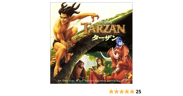 Amazon ターザン オリジナル サウンドトラック 日本語版 ディズニー マーサ坂本 フィル コリンズ トシコ フジタ ロジー オドネル フィル コリンズ マーク マンシナ 湯川れい子 柿崎洋一郎 サントラ アニメ ミュージック