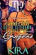 Good Girls Gotta Get Down With The Gangstas (English Edition)