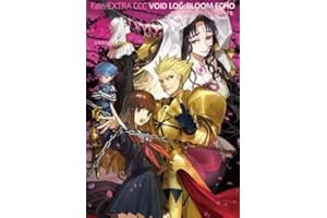 Fate/EXTRA CCC VOID LOG：BLOOM ECHO IV【書籍】