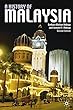 A History of Malaysia