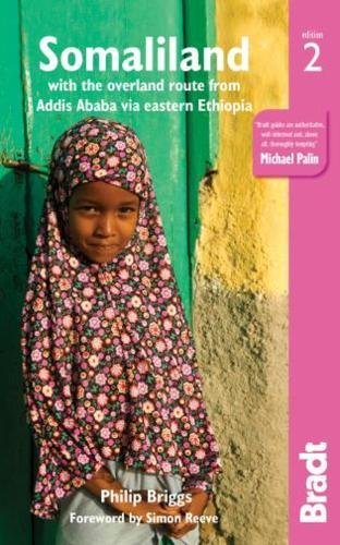 Bradt Somaliland: With the Overland Route from Addis Ababa Via Eastern Ethiopia (Bradt Travel Guide)の表紙