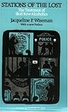 Stations Of The Lost: The Treatment Of Skid Row Alcoholics