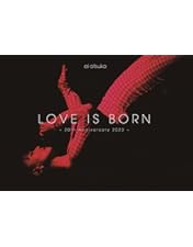Amazon.co.jp: LOVE IS BORN ～22nd Anniversary 2025～ (Blu-ray Disc
