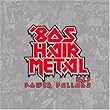 80’s HAIR METAL VOL.3/POWER BALLADS