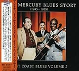 マーキュリー・ブルース・ストーリー<イースト・コースト・ブルース VOL.2>