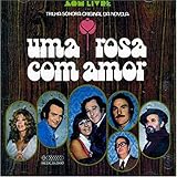 Ost: Uma Rosa Com Amor