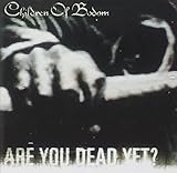 Are You Dead Yet (Clean)