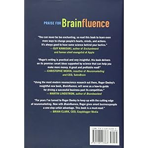Brainfluence: 100 Ways to Persuade and Convince Consumers with Neuromarketing