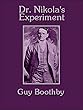 Dr. Nikola's Experiment ( illustrated ) (English Edition)