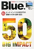 Blue. (ブルー) 2014年 12月号 Vol.50