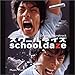 「school daze」オリジナルサウ