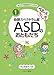 ちょっとふしぎ 自閉スペクトラム症 ＡＳＤのおともだち（あの子の発達障害がわかる本）