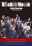 「Blackish House Official Visual Book~The ROSE Recollection~ 」 ([通常版])