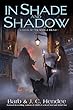 In Shade and Shadow: A Novel of the Noble Dead (Noble Dead Saga: Series 2)