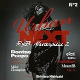 URBAN NEXT-R&B Masterpiece 2-selected by Shintaro Nishizaki