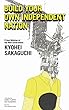 Build Your Own Independent Nation (English Edition)