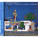 FOR YOU (フォー・ユー)