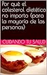 Por qué el colesterol dietético no importa (para la mayoría de las personas) (Spanish Edition)