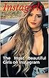Instagirls 3: The Most Beautiful Girls on Instagram (Instagram Girls) (English Edition)