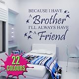 Because I Have a Brother - Wall Decal Sticker Quote Baby Children Nursery (Medium) by Wondrous Wall 