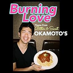 Burning Love / OKAMOTO'S