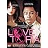 「LOVETOPIA(ラブトピア)完全版 上巻」