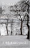Teoría de Russell de descripciones (Spanish Edition)