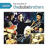 Playlist: The Very Best of the Doobie Brothers