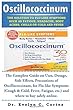 Oscillococcinum: The Complete Guide on Uses, Dosage, Side Effects, Precautions of Oscillococcinum, for Flu-like Symptoms (Cough & Cold, Fever, Fatigue, etc.)and where to buy safely online.