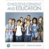 Child Development and Education Plus Mylab Education with Pearson Etext -- Access Card Package