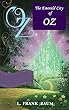 The Emerald City of Oz - Original Edition - [Golden Book] - (ANNOTATED) (English Edition)