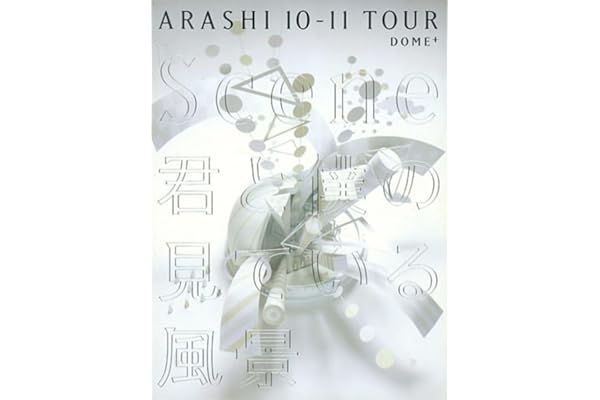 ARASHI 10-11TOUR“Scene