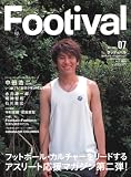 Footival: 新世代のサッカ-応援マガジン (vol.2) (Sony Magazines Deluxe 441号)
