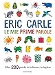 Le mie prime parole. Oltre 200 parole in italiano e in inglese