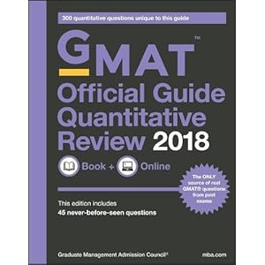 GMAT Official Guide 2018 Quantitative Review: Book + Online (Official Guide for Gmat Quantitative Review)