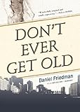 書評 Don't Ever Get Old by suke
