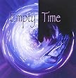 Empty Time