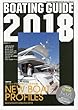 BOATING GUIDE 2018―ボート&ヨットの総カタログ 巻頭特集:メーカー・ブランド別ニューモデル集NEW BOAT (Kaziムック)