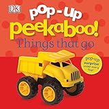 Pop-Up Peekaboo! Things That Go: Pop-Up Surpris...